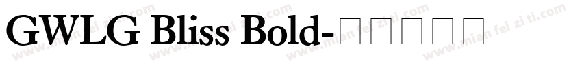 GWLG Bliss Bold字体转换